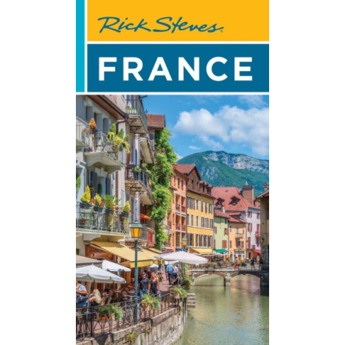 Avalon Travel Publishing Rick Steves France (Twenty First Edition) (häftad, eng)