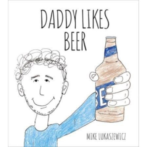 Thunder Bay Press Daddy Likes Beer (bok, board book, eng)