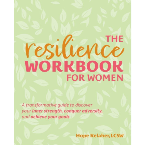 Ulysses Press The Resilience Workbook for Women (häftad, eng)