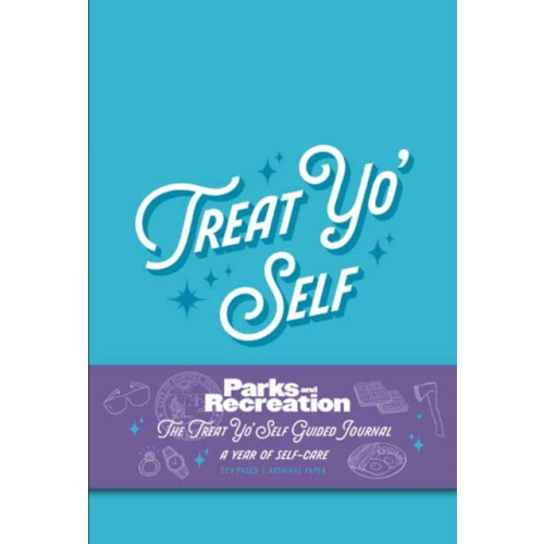 Insight Editions Parks and Recreation: The Treat Yo' Self Guided Journal (inbunden, eng)