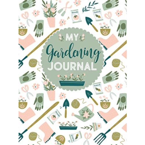 Fox Chapel Publishing My Gardening Journal (häftad)
