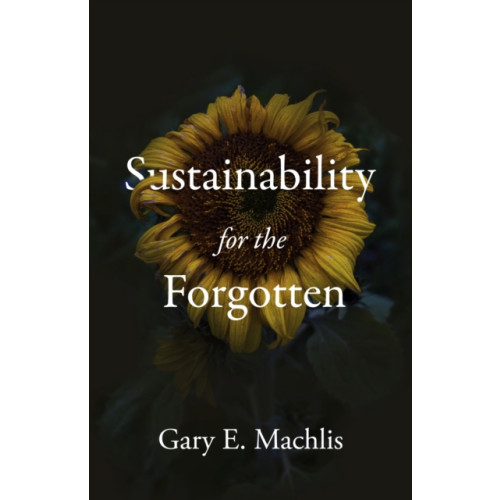 University of utah press,u.s. Sustainability for the Forgotten (häftad, eng)