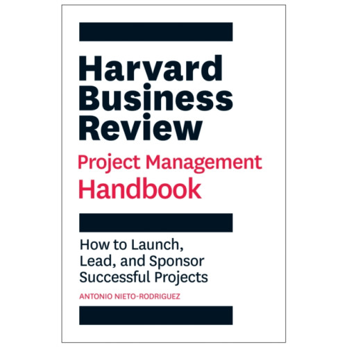 Harvard Business Review Press Harvard Business Review Project Management Handbook (häftad, eng)