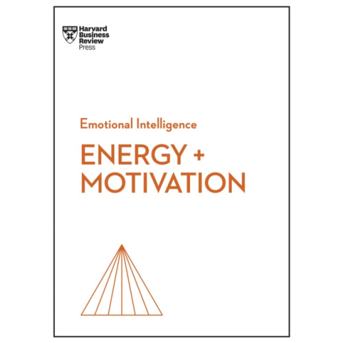 Harvard Business Review Press Energy + Motivation (HBR Emotional Intelligence Series) (häftad, eng)