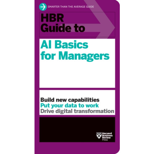 Harvard Business Review Press HBR Guide to AI Basics for Managers (häftad, eng)