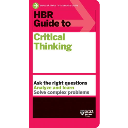 Harvard Business Review Press HBR Guide to Critical Thinking (häftad, eng)