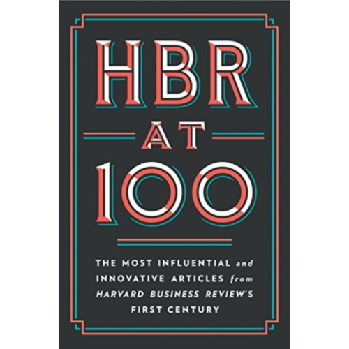 Harvard Business Review Press HBR at 100 (häftad, eng)