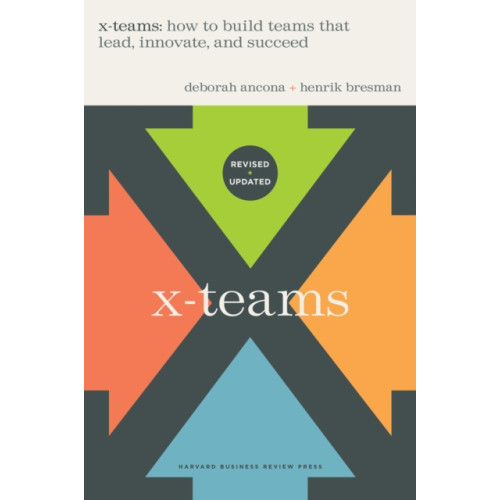 Harvard Business Review Press X-Teams, Updated Edition, With a New Preface (inbunden, eng)