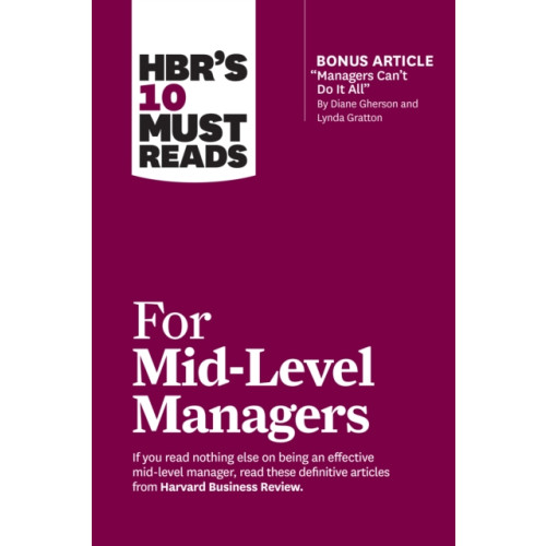 Harvard Business Review Press HBR's 10 Must Reads for Mid-Level Managers (häftad, eng)