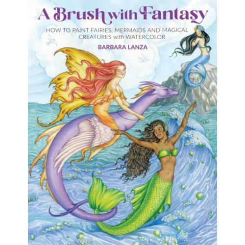 Mixed Media Resources A Brush with Fantasy (häftad, eng)