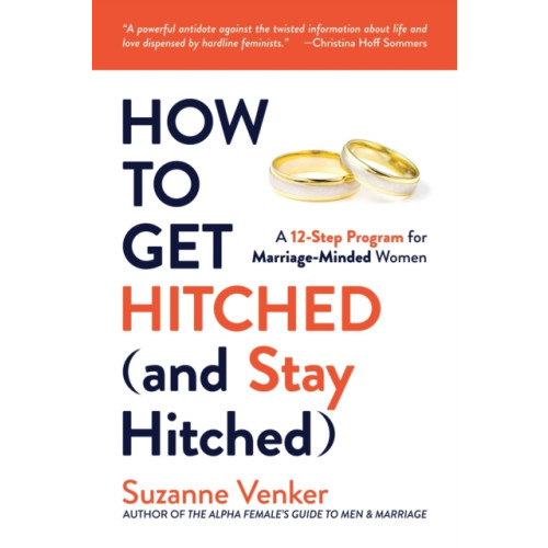 Post Hill Press How to Get Hitched (and Stay Hitched) (häftad, eng)