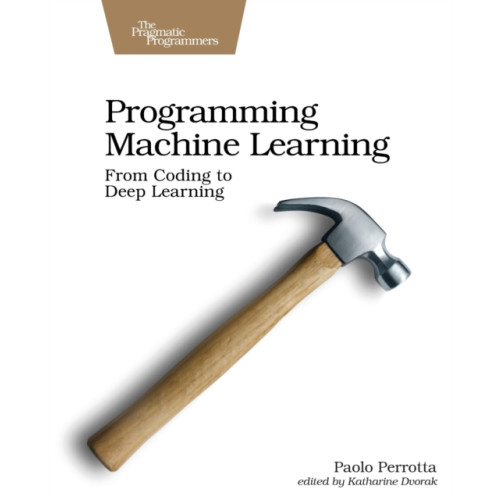 Pragmatic Bookshelf Programming Machine Learning (häftad, eng)