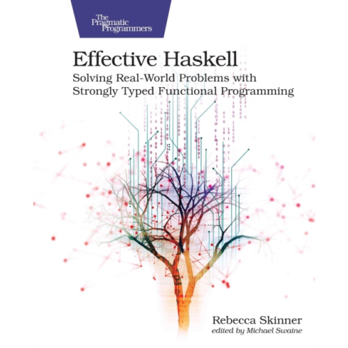 Pragmatic Bookshelf Effective Haskell (häftad, eng)