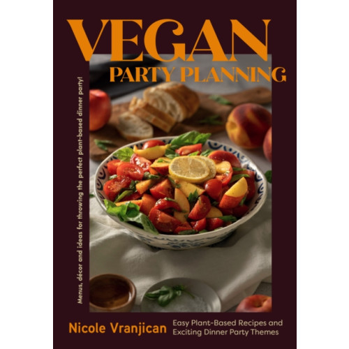 Yellow Pear Press Vegan Party Planning (inbunden, eng)