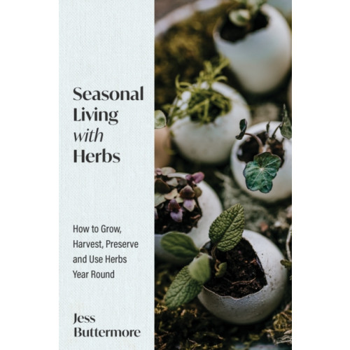 Mango Media Seasonal Living with Herbs (inbunden, eng)