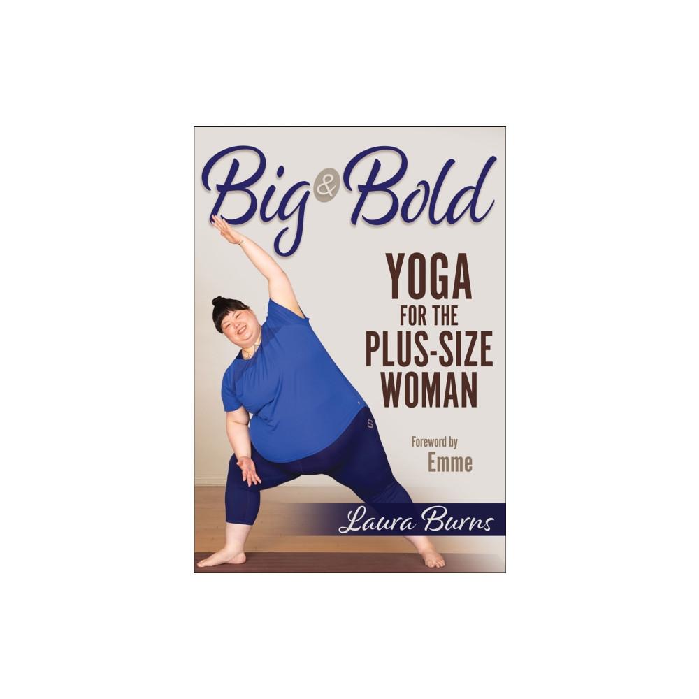 Produktbild för Big & Bold: Yoga for the Plus-Size Woman (häftad, eng)