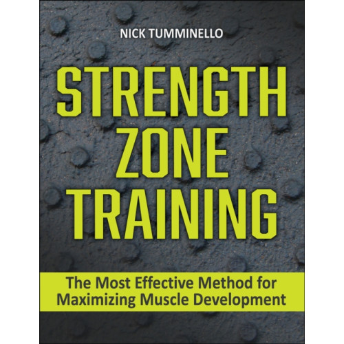 Human Kinetics Publishers Strength Zone Training (häftad, eng)