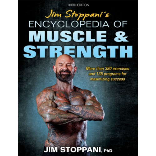 Human Kinetics Publishers Jim Stoppani's Encyclopedia of Muscle & Strength (häftad, eng)
