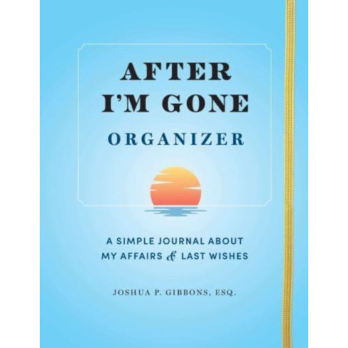 Sourcebooks, Inc After I'm Gone Organizer (häftad, eng)