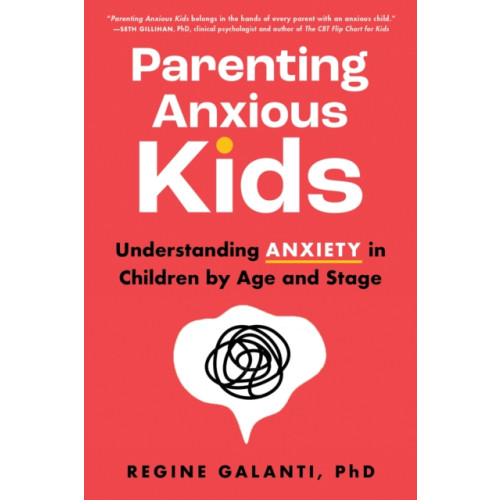 Sourcebooks, Inc Parenting Anxious Kids (häftad, eng)