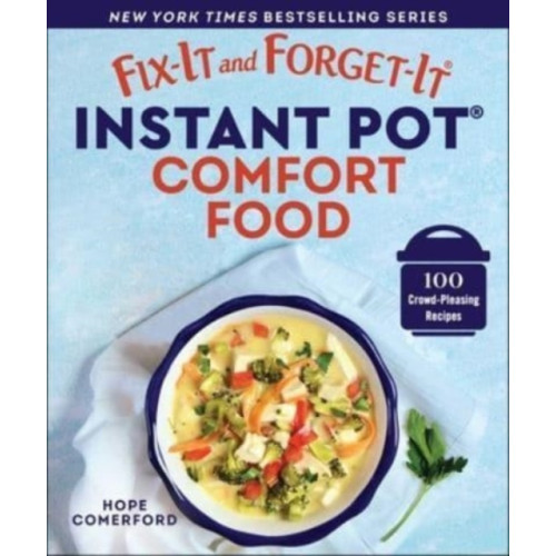 Good Books Fix-It and Forget-It Instant Pot Comfort Food (häftad, eng)