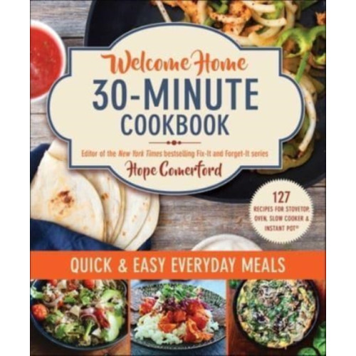 Good Books Welcome Home 30-Minute Cookbook (häftad, eng)