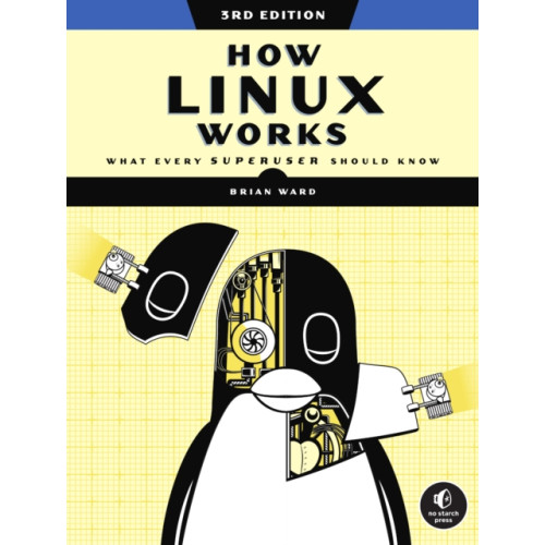 No Starch Press,US How Linux Works, 3rd Edition (häftad, eng)