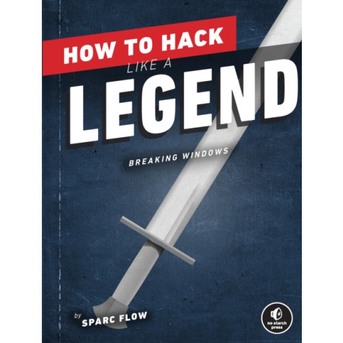 No Starch Press,US How to Hack Like a Legend (häftad, eng)