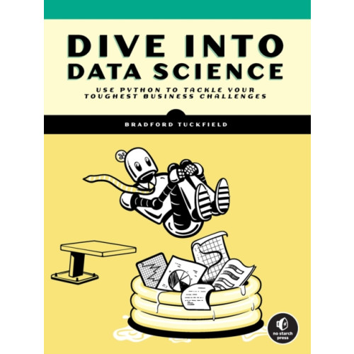 No Starch Press,US Dive Into Data Science (häftad, eng)