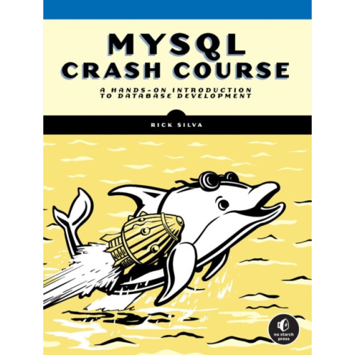 No Starch Press,US MySQL Crash Course (häftad, eng)