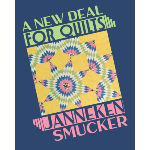 Not Stated A New Deal for Quilts (häftad, eng)