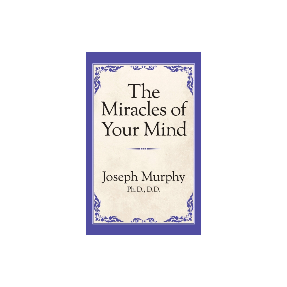 Produktbild för The Miracles of Your Mind (häftad, eng)