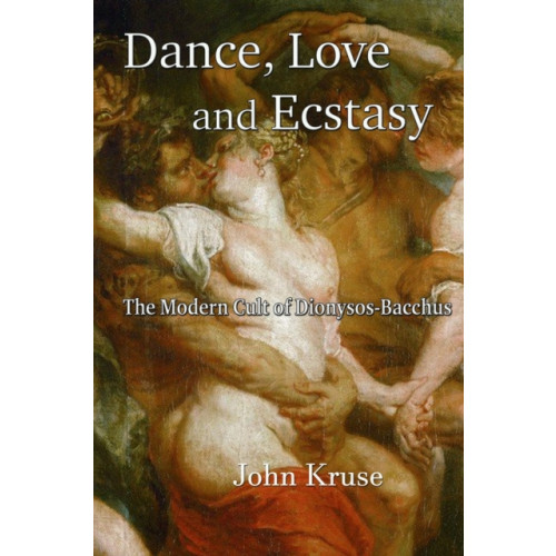 Green Magic Publishing Dance, Love and Ecstasy (häftad, eng)