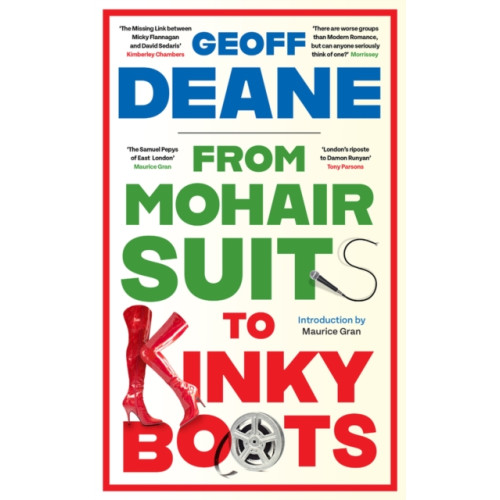 Muswell Press From Mohair Suits to Kinky Boots (häftad, eng)