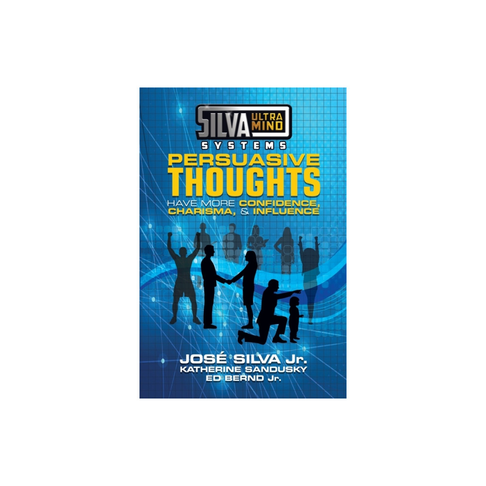 Produktbild för Silva Ultramind Systems Persuasive Thoughts (häftad, eng)
