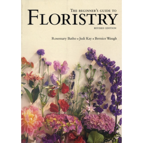 Murdoch Books The Beginner's Guide to Floristry (häftad, eng)