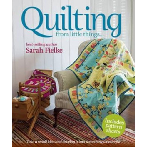 Murdoch Books Quilting from little things... (häftad, eng)