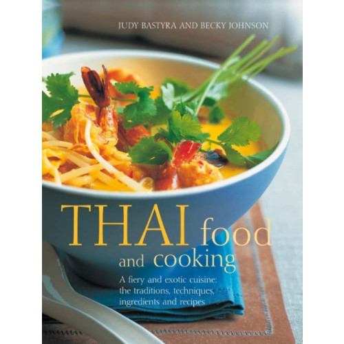 Anness publishing Thai Food & Cooking (häftad, eng)