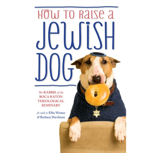 Orion Publishing Co How To Raise A Jewish Dog (häftad, eng)