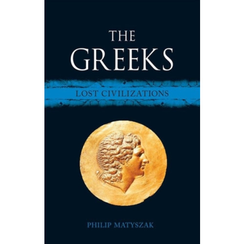 Reaktion Books The Greeks (inbunden, eng)