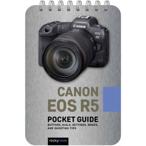 Rocky Nook Canon EOS R5: Pocket Guide (bok, spiral, eng)