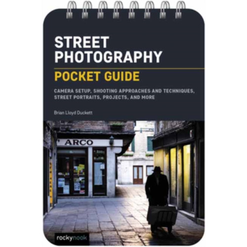 Rocky Nook Street Photography: Pocket Guide (bok, spiral, eng)