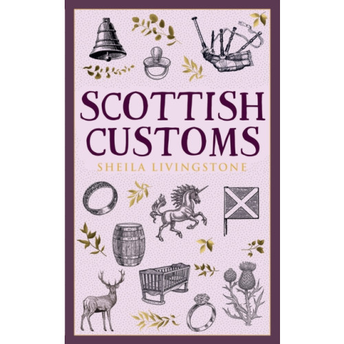 Birlinn General Scottish Customs (häftad, eng)