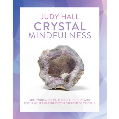 Watkins Media Limited Crystal Mindfulness (häftad, eng)
