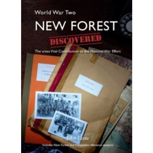 Sabrestorm Publishing WW2 New Forest Discovered (häftad, eng)