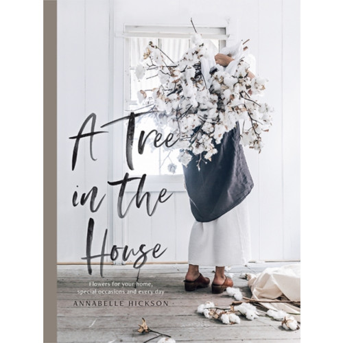 Hardie Grant Books A Tree in the House (inbunden, eng)