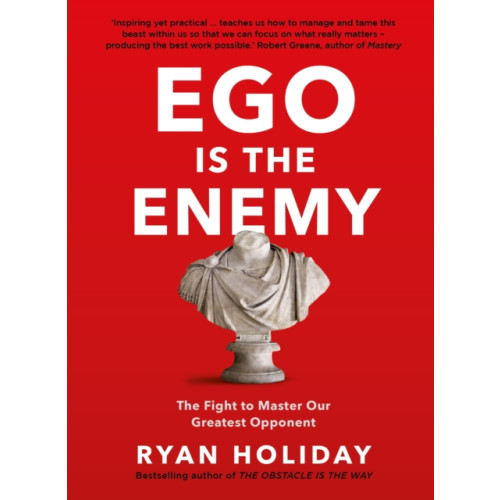 Profile Books Ltd Ego is the Enemy (häftad)