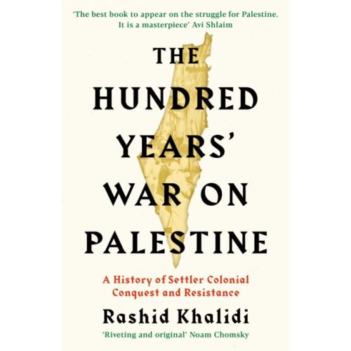 Profile Books Ltd The Hundred Years' War on Palestine (häftad, eng)