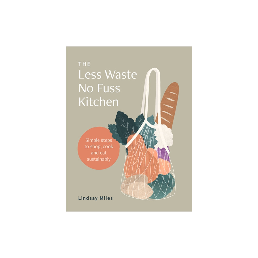Produktbild för The Less Waste No Fuss Kitchen (häftad, eng)