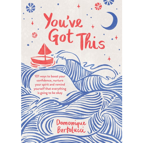 Hardie Grant Books You've Got This (inbunden, eng)